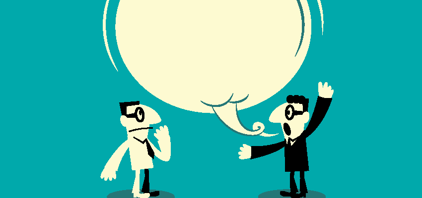 Two cartoon characters in business attire stand facing each other, with one speaking loudly from a speech bubble.